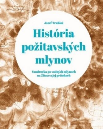 História požitavských mlynov