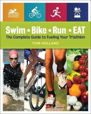 Swim, Bike, Run, Eat