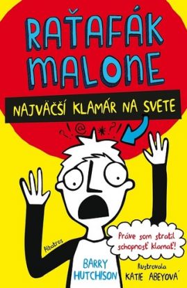 Raťafák Malone 1 Najväčší klamár na svete