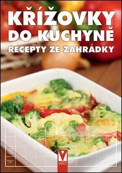 Křížovky do kuchyně – recepty ze zahrádky