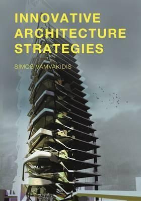 Innovative Architecture Strategies