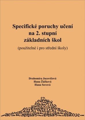 Specifické poruchy učení na 2. stupni základních škol