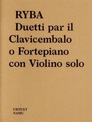 Ryba - Duetti par il Clavicembalo o Fortepiano con Violino solo