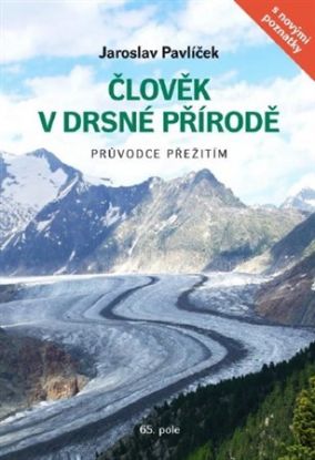 Člověk v drsné přírodě