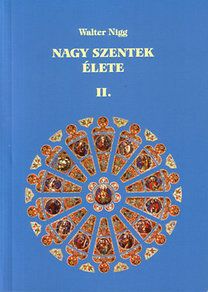 Nagy szentek élete II.