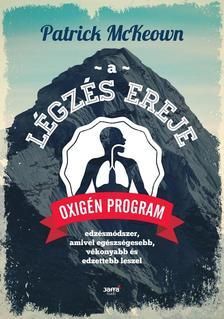 A légzés ereje - Oxigén Program