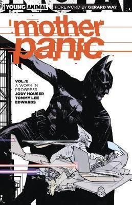 Mother Panic TP Vol 1 Work in Progress