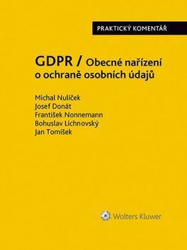 GDPR Obecné nařízení o ochraně osobních údajů