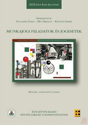 Munkajogi feladatok és jogesetek