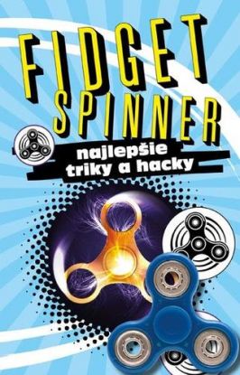 Fidget spinner - najlepšie triky a hacky