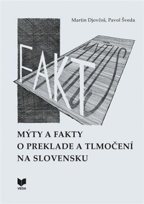 Mýty a fakty o preklade a tlmočení na Slovensku