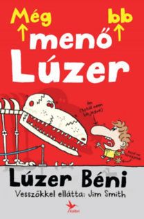 Lúzer Béni - Még menőbb lúzer