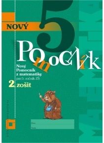 Nový pomocník z matematiky 5 - 2. časť pracovná učebnica