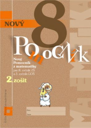 Nový pomocník z matematiky 8 - 2. časť pracovná učebnica