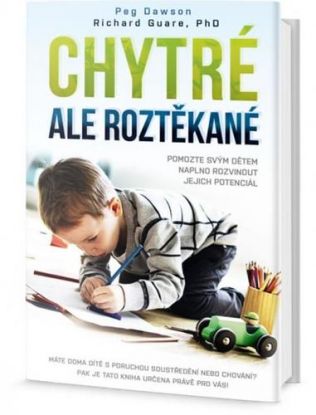 Chytré, ale roztěkané