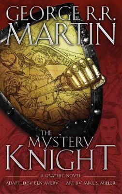 The Mystery Knight - A Graphic Novel