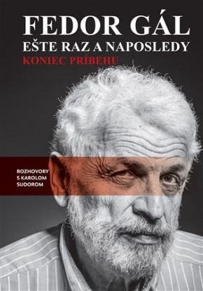 Fedor Gál - Ešte raz a naposledy