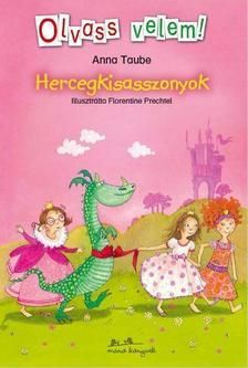 Hercegkisasszonyok - Olvass velem!