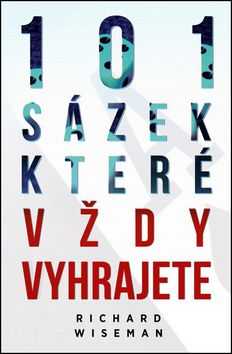 101 sázek, které vždy vyhrajete