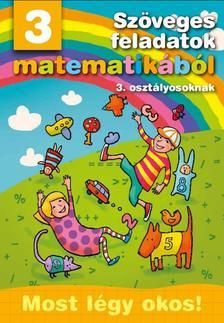 Szöveges feladatok matematikából 3. osztályosoknak