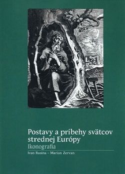 Postavy a príbehy svätcov strednej Európy