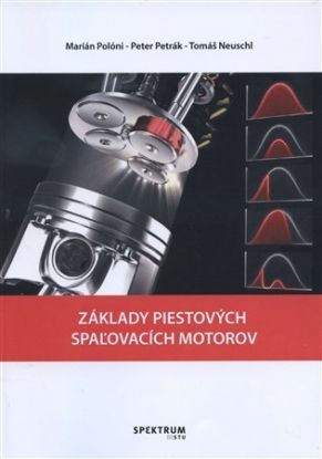 Základy piestových spaľovacích motorov