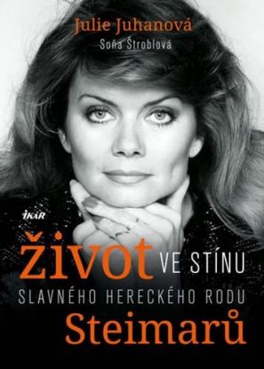 Život ve stínu slavného hereckého rodu Steimarů