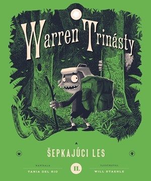 Warren Trinásty a šepkajúci les (2)