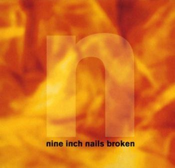 Nine Inch Nails - Broken LP