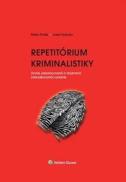 Repetitórium kriminalistiky 2. vydanie