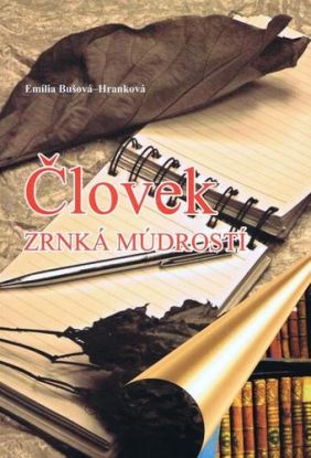 Človek – zrnká múdrosti