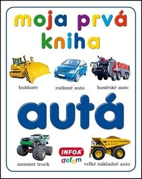 Moja prvá kniha - autá