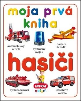 Moja prvá kniha - hasiči