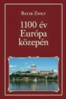 1100 év Európa közepén