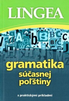 Gramatika súčasnej poľštiny s praktickými príkladmi