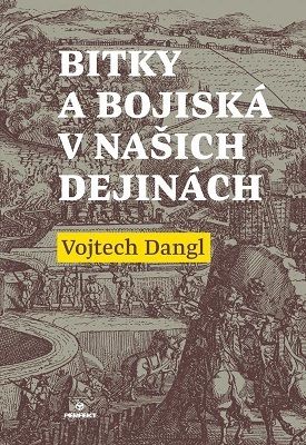 Bitky a bojiská v našich dejinách