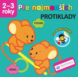 Pre najmenších – Protiklady