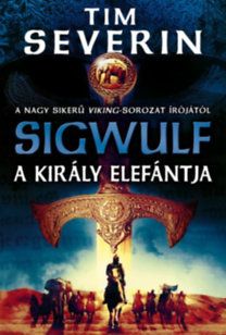 Sigwulf - A király elefántja