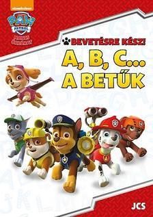 Mancs őrjárat - Bevetésre kész! - A, B, C... - A betűk