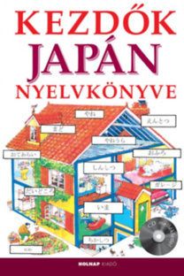 Kezdők japán nyelvkönyve - CD melléklettel