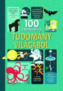 100 érdekes dolog a tudomány világából