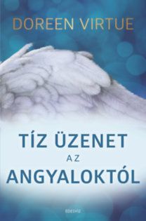 Tíz üzenet az angyaloktól