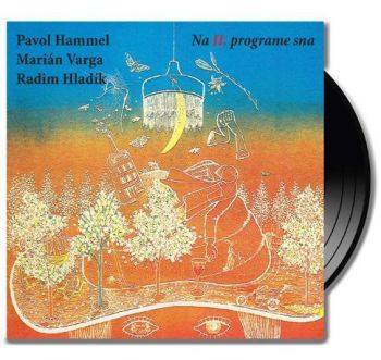 Hammel Pavol, Varga Marián, Hladík Radim - Na II.programe sna LP