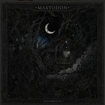 Mastodon - Cold Dark Place LP