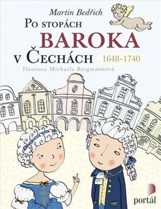 Po stopách baroka v Čechách 1648-1740