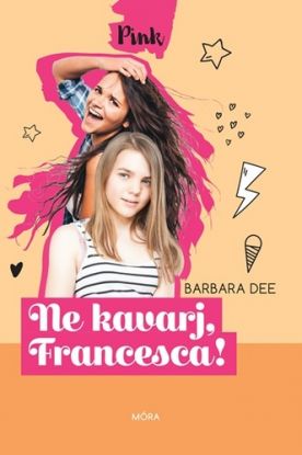 Ne kavarj, Francesca!