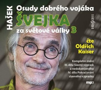 Osudy dobrého vojáka Švejka za světové války 3 - audiokniha