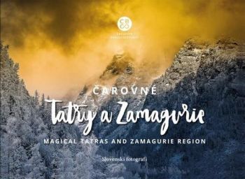 Čarovné Tatry a Zamagurie - Magical Tatras and Zamagurie Region