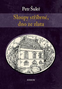 Sloupy stříbrné, dno ze zlata