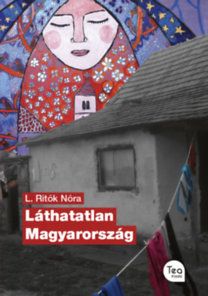 Láthatatlan Magyarország